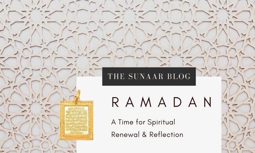 Ramadan: A Time for Spiritual Renewal and Reflection